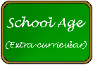 School Age Extra-Curricular Activities